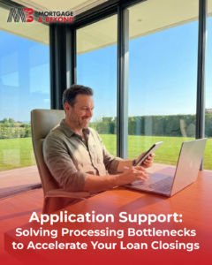Application Support: Solving Processing Bottlenecks to Accelerate Your Loan Closings