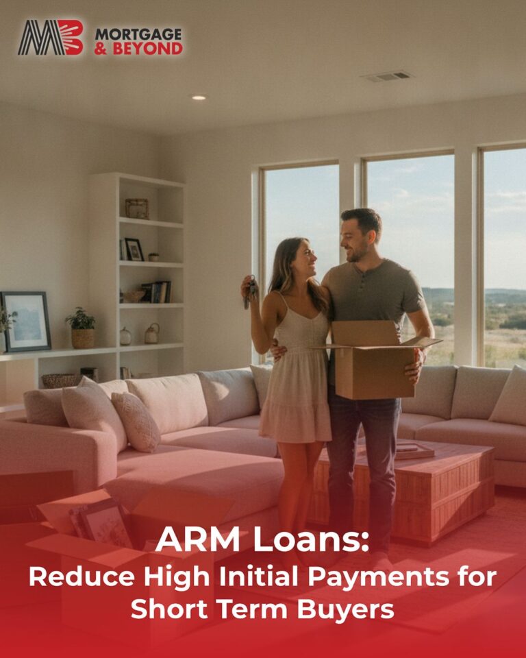 ARM Loans: Reduce High Initial Payments for Short Term Buyers
