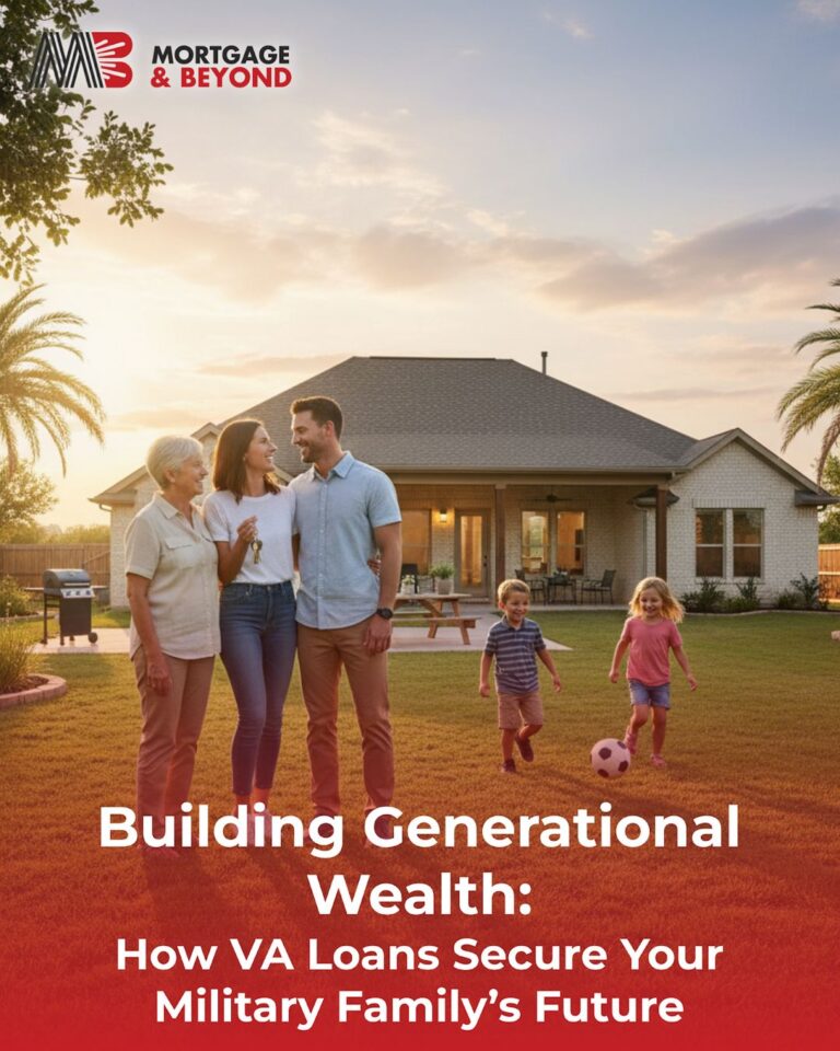 Building Generational Wealth: How VA Loans Secure Your Military Family’s Future
