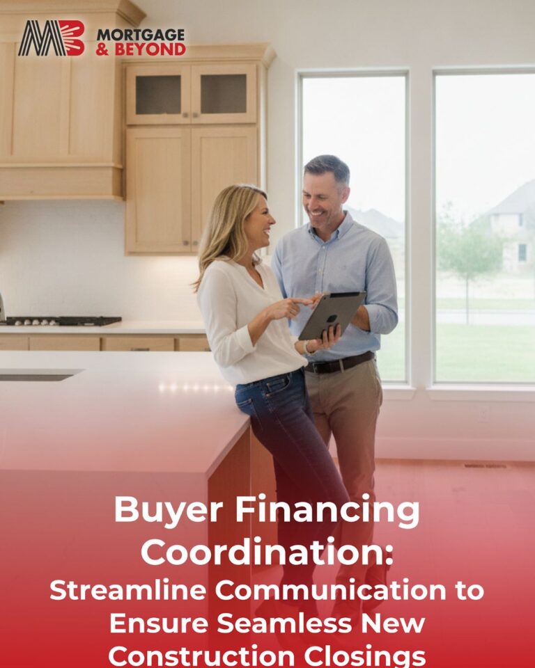 Buyer Financing Coordination: Streamline Communication to Ensure Seamless New Construction Closings