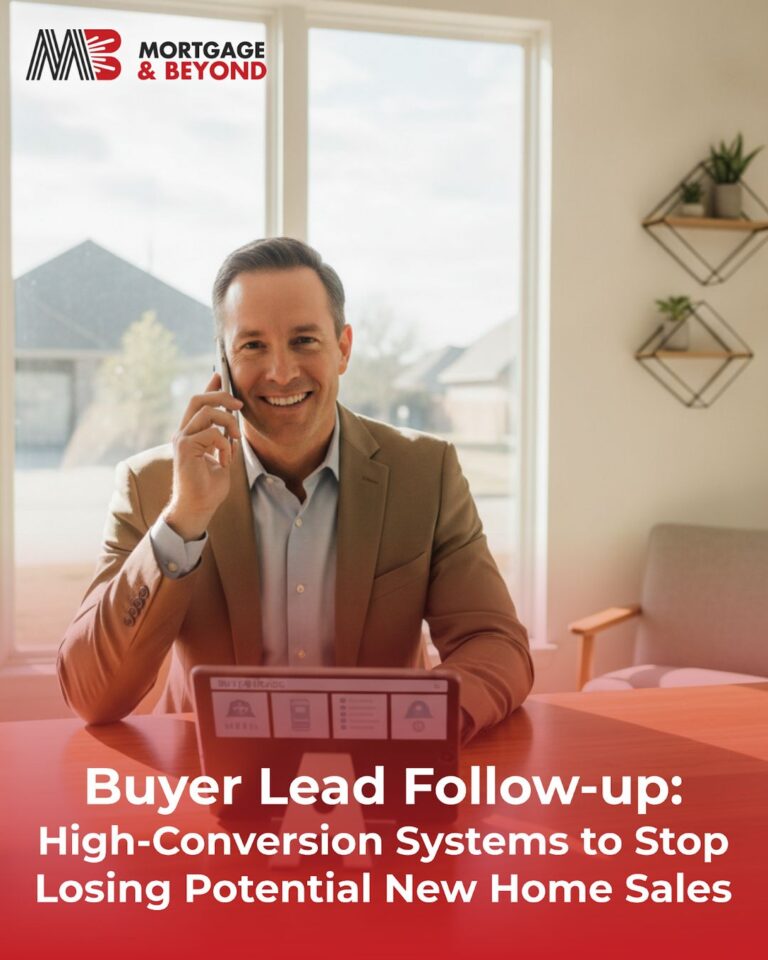 Buyer Lead Follow-up: High-Conversion Systems to Stop Losing Potential New Home Sales