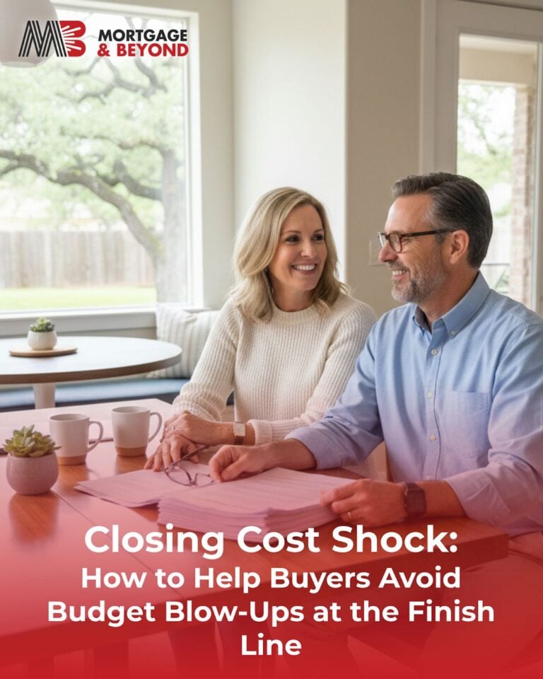 Closing Cost Shock: How to Help Buyers Avoid Budget Blow-Ups at the Finish Line