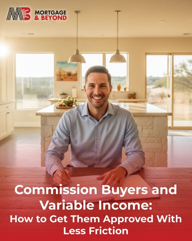 Commission Buyers and Variable Income: How to Get Them Approved With Less Friction