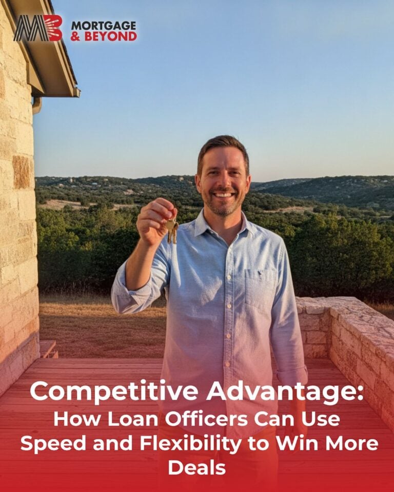 Competitive Advantage: How Loan Officers Can Use Speed and Flexibility to Win More Deals