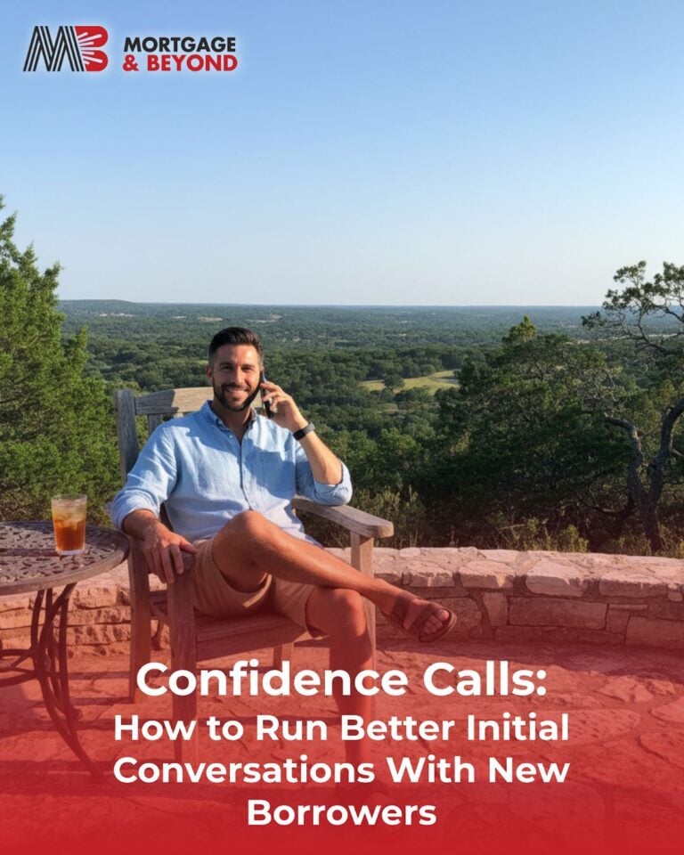 Confidence Calls: How to Run Better Initial Conversations With New Borrowers