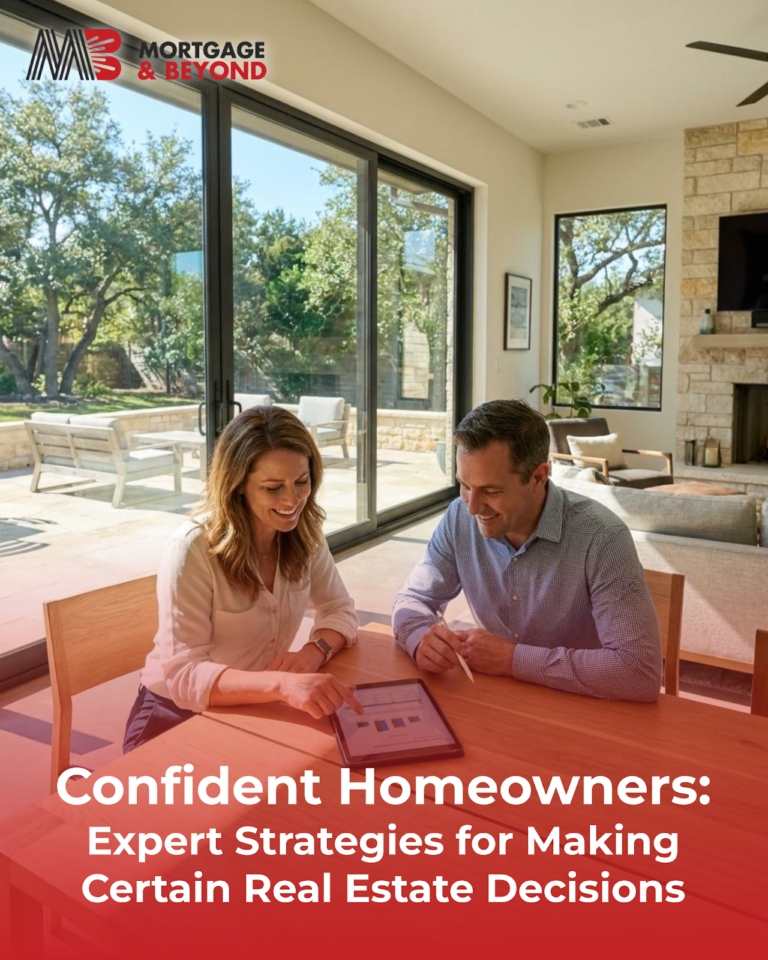Confident Homeowners: Expert Strategies for Making Certain Real Estate Decisions