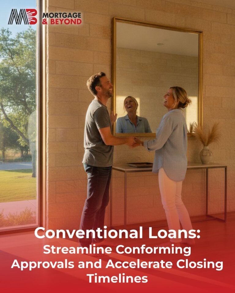 Conventional Loans: Streamline Conforming Approvals and Accelerate Closing Timelines