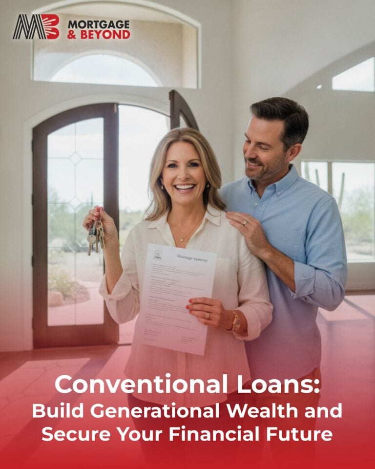 Conventional Loans: Build Generational Wealth and Secure Your Financial Future