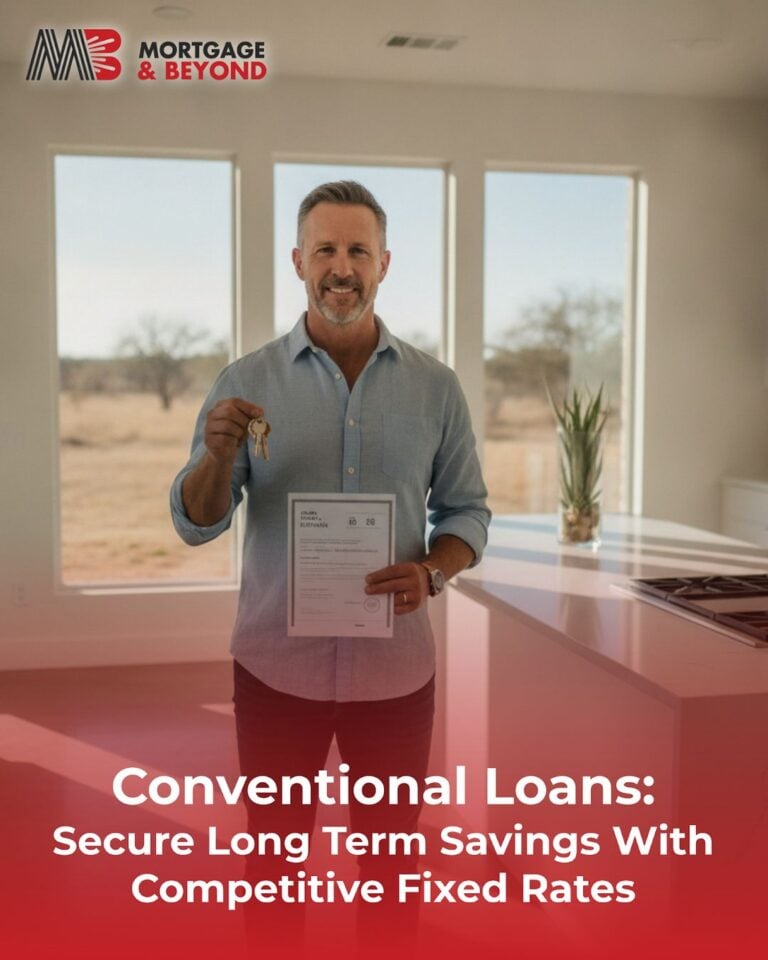 Conventional Loans: Secure Long Term Savings With Competitive Fixed Rates