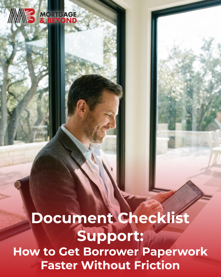 Document Checklist Support: How to Get Borrower Paperwork Faster Without Friction
