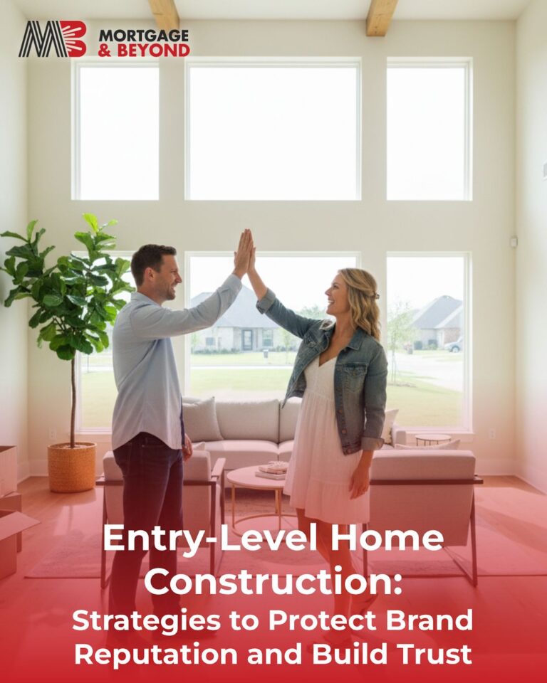 Entry-Level Home Construction: Strategies to Protect Brand Reputation and Build Trust