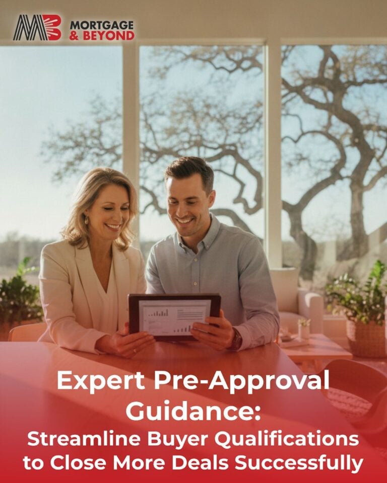 Expert Pre-Approval Guidance: Streamline Buyer Qualifications to Close More Deals Successfully