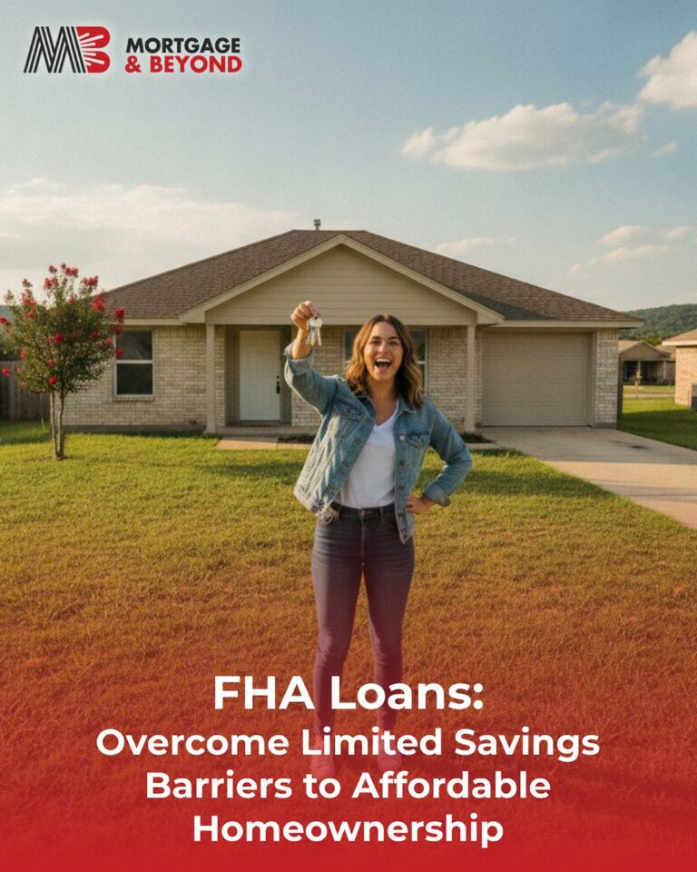 FHA Loans: Overcome Limited Savings Barriers to Affordable Homeownership
