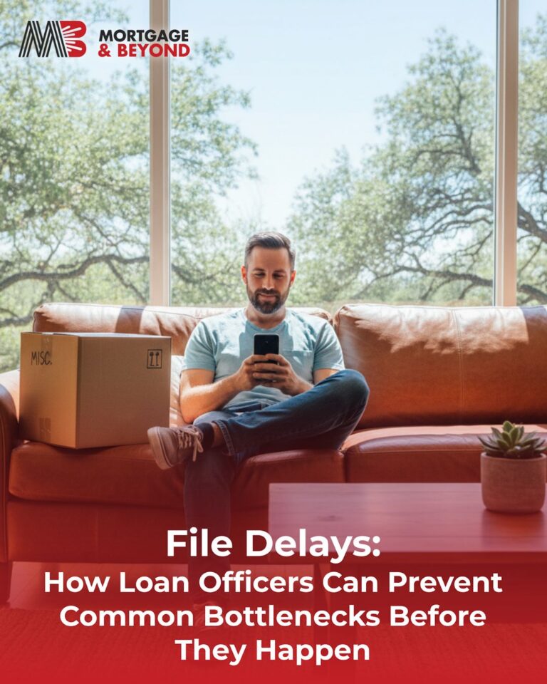 File Delays: How Loan Officers Can Prevent Common Bottlenecks Before They Happen