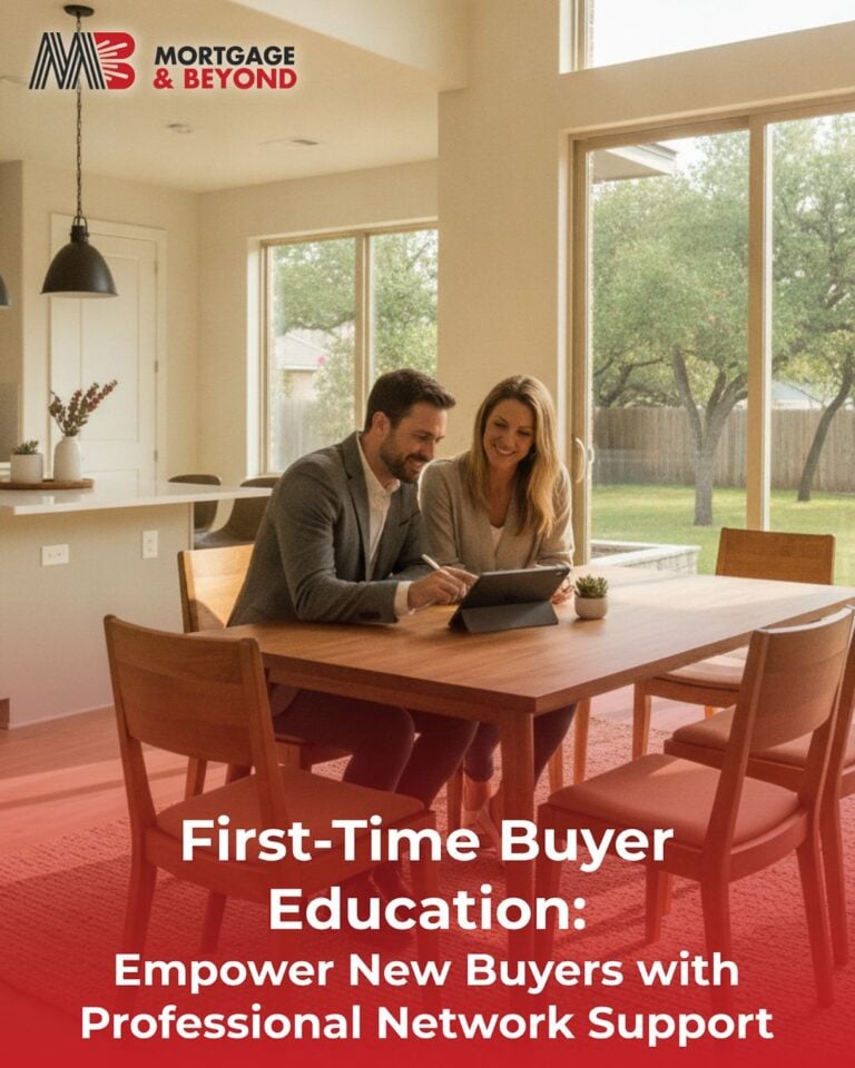 First-Time Buyer Education: Empower New Buyers with Professional Network Support
