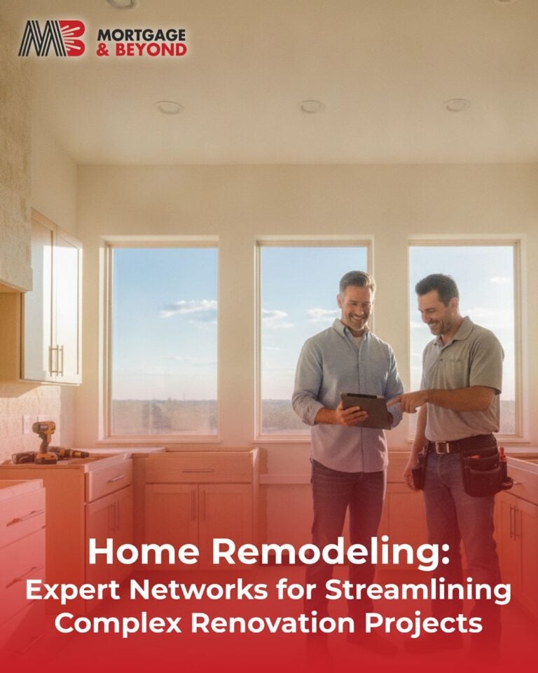 Home Remodeling: Expert Networks for Streamlining Complex Renovation Projects