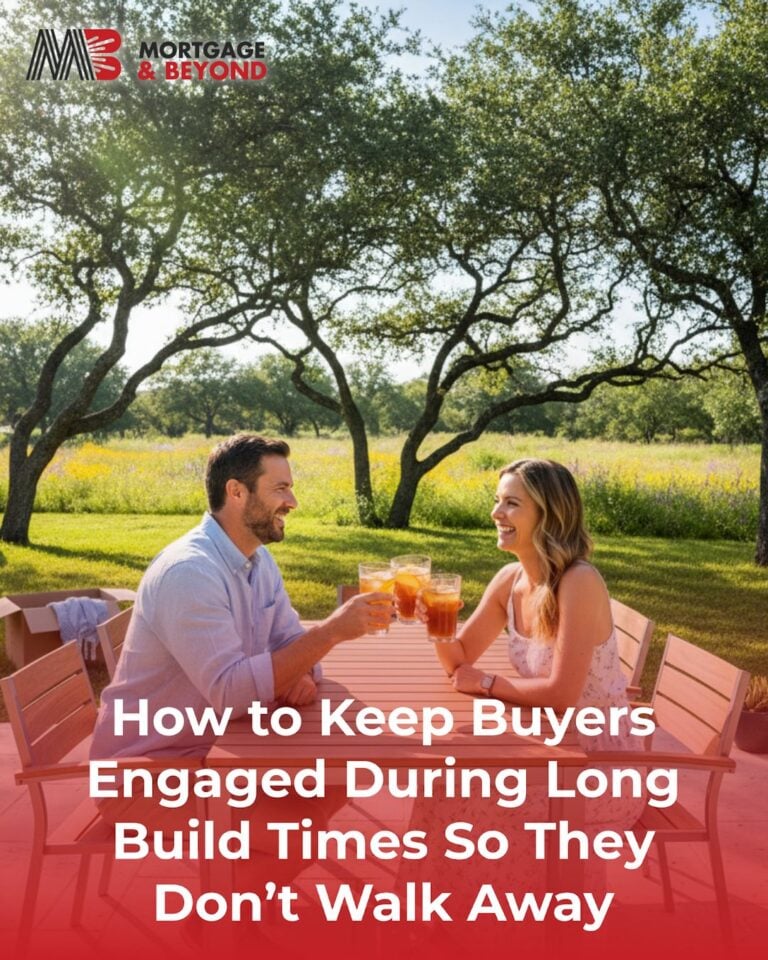How to Keep Buyers Engaged During Long Build Times So They Don’t Walk Away