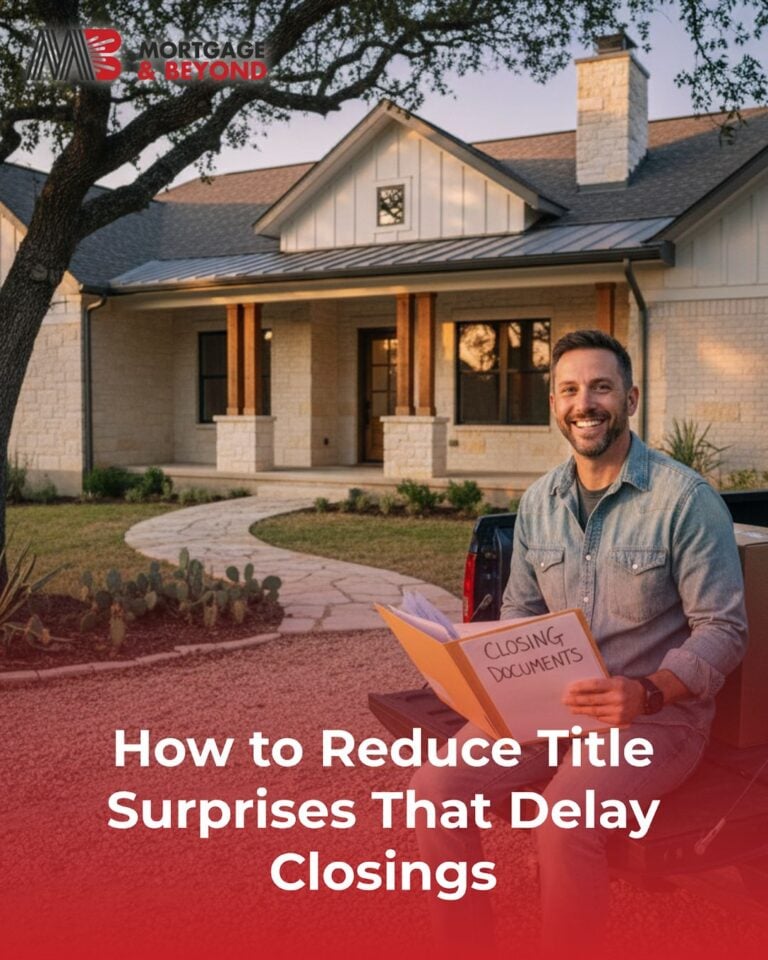 How to Reduce Title Surprises That Delay Closings