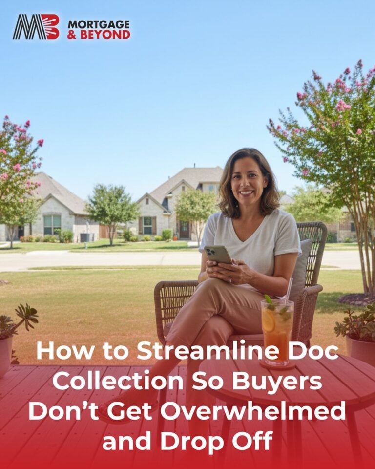 How to Streamline Doc Collection So Buyers Don’t Get Overwhelmed and Drop Off