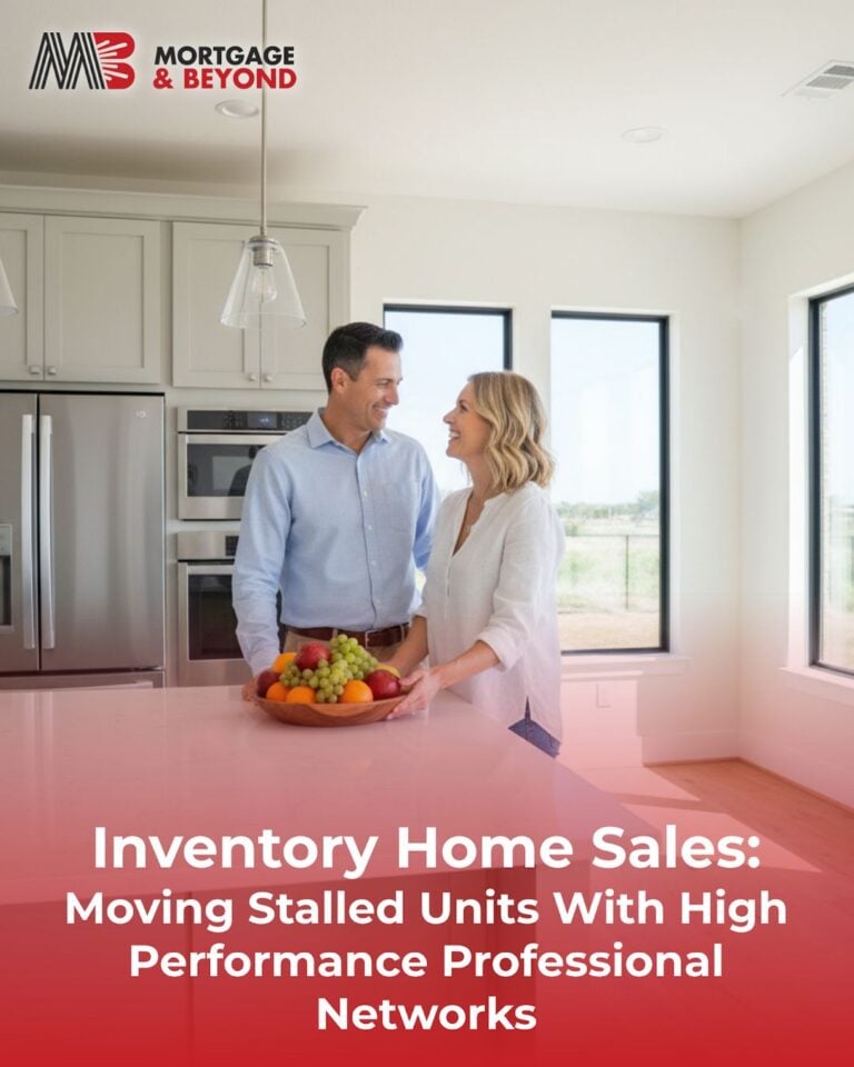 Inventory Home Sales: Moving Stalled Units With High Performance Professional Networks