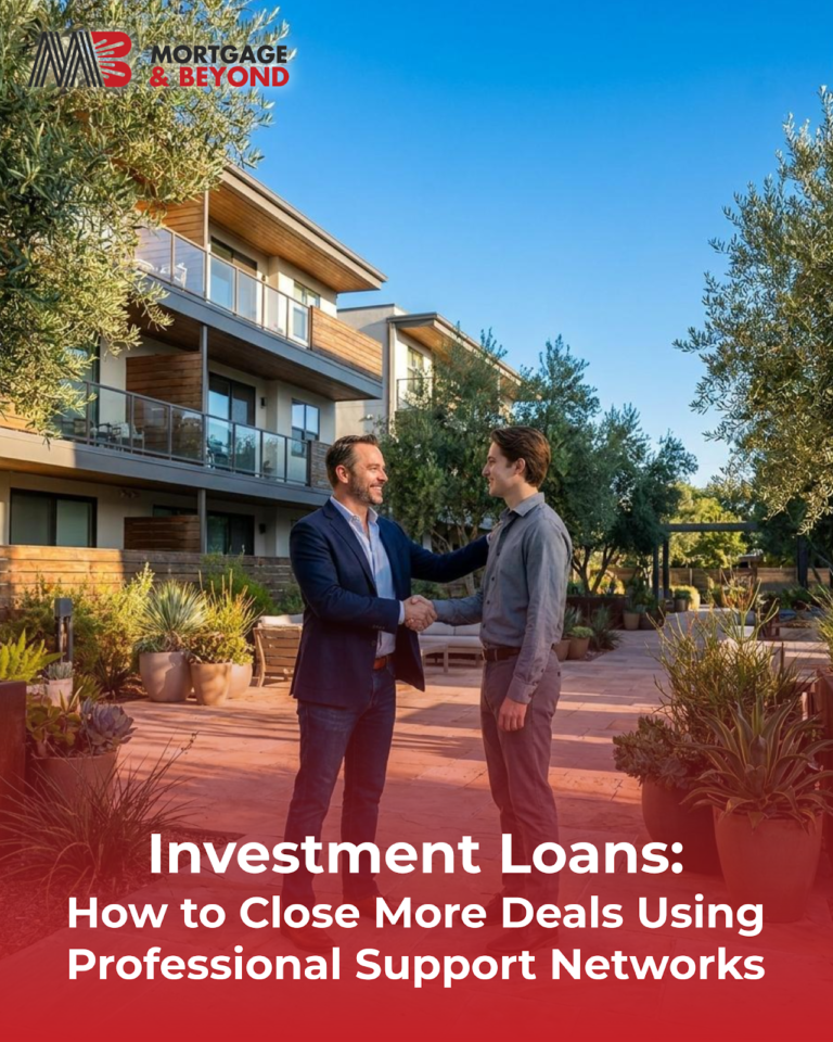 Investment Loans: How to Close More Deals Using Professional Support Networks