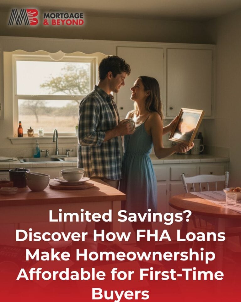 Limited Savings? Discover How FHA Loans Make Homeownership Affordable for First-Time Buyers