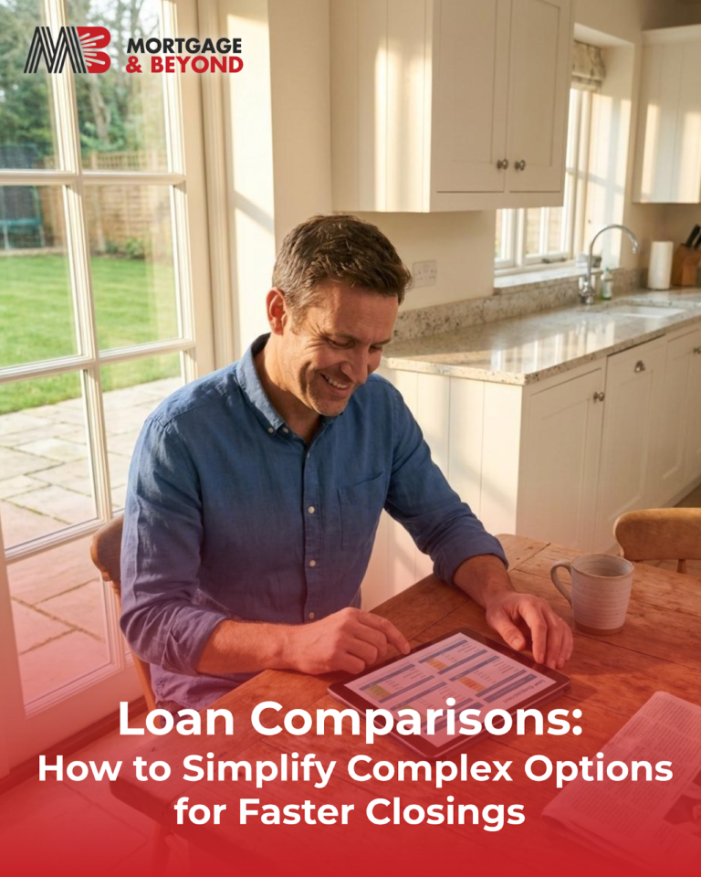Loan Comparisons: How to Simplify Complex Options for Faster Closings