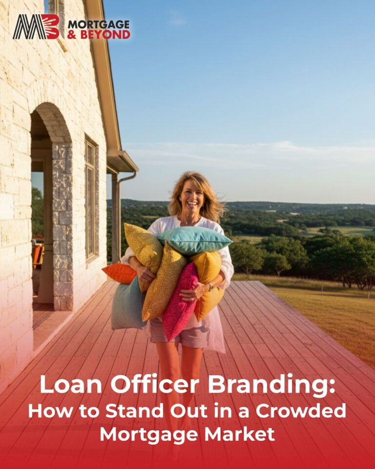 Loan Officer Branding: How to Stand Out in a Crowded Mortgage Market
