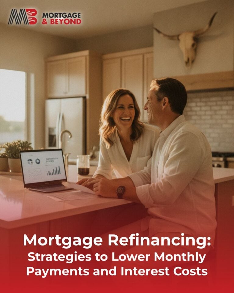Mortgage Refinancing: Strategies to Lower Monthly Payments and Interest Costs