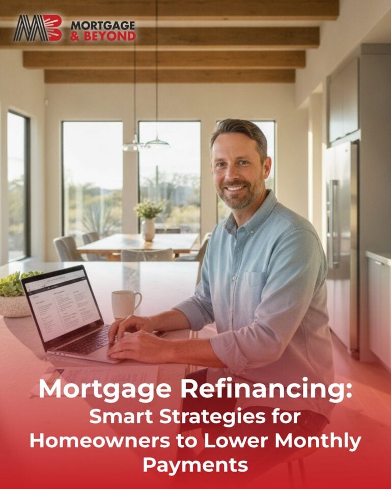 Mortgage Refinancing: Smart Strategies for Homeowners to Lower Monthly Payments