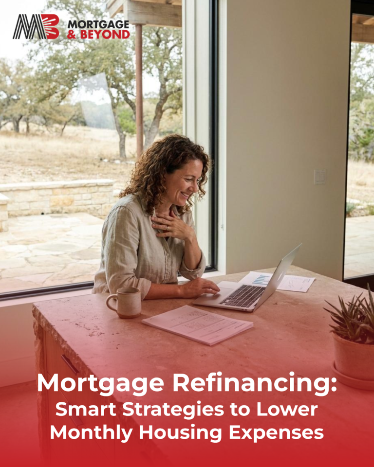 Mortgage Refinancing: Smart Strategies to Lower Monthly Housing Expenses