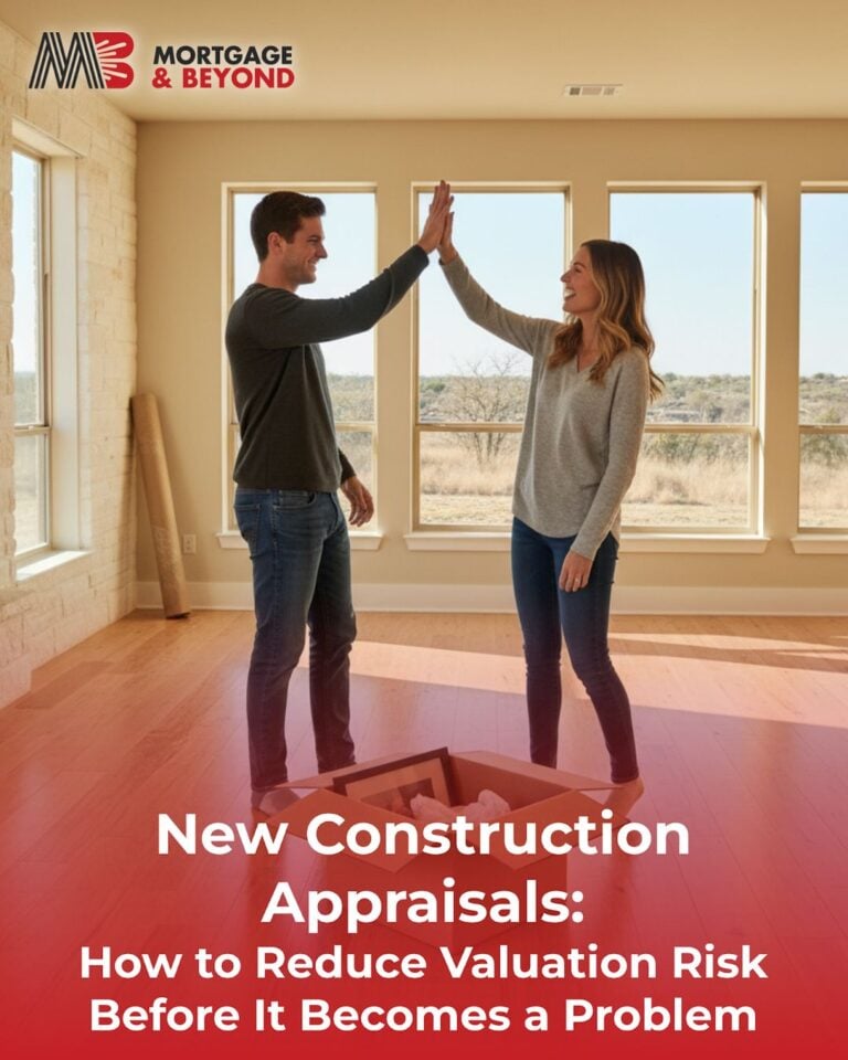 New Construction Appraisals: How to Reduce Valuation Risk Before It Becomes a Problem
