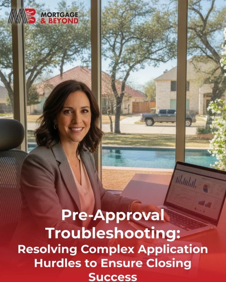 Pre-Approval Troubleshooting: Resolving Complex Application Hurdles to Ensure Closing Success