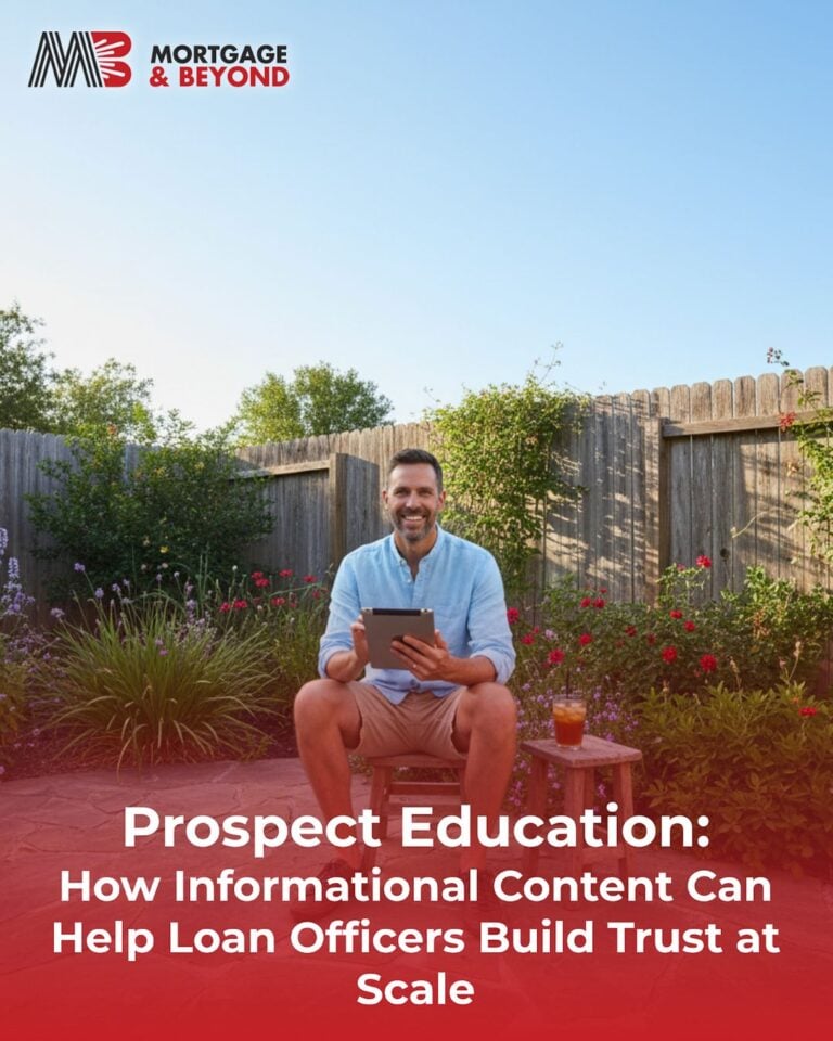 Prospect Education: How Informational Content Can Help Loan Officers Build Trust at Scale