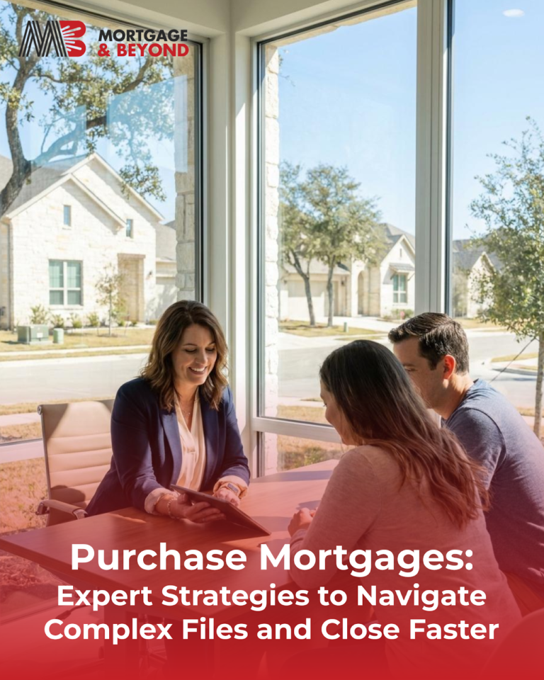 Purchase Mortgages: Expert Strategies to Navigate Complex Files and Close Faster