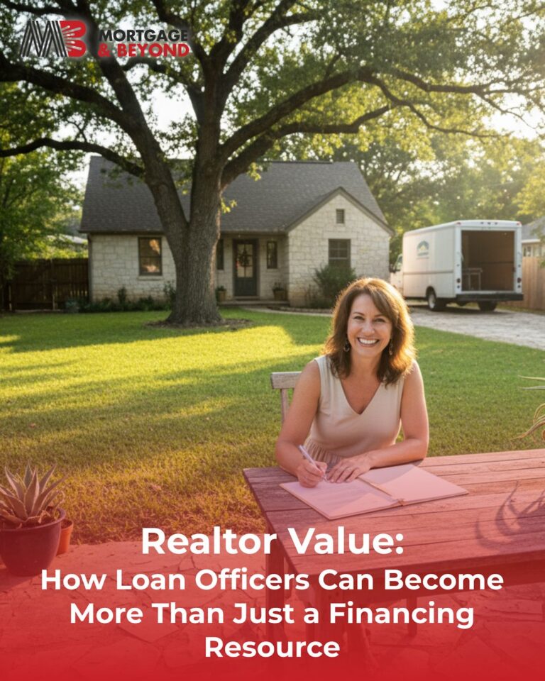 Realtor Value: How Loan Officers Can Become More Than Just a Financing Resource