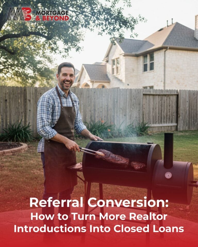 Referral Conversion: How to Turn More Realtor Introductions Into Closed Loans