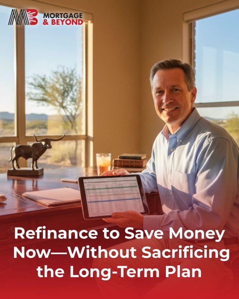 Refinance to Save Money Now—Without Sacrificing the Long-Term Plan
