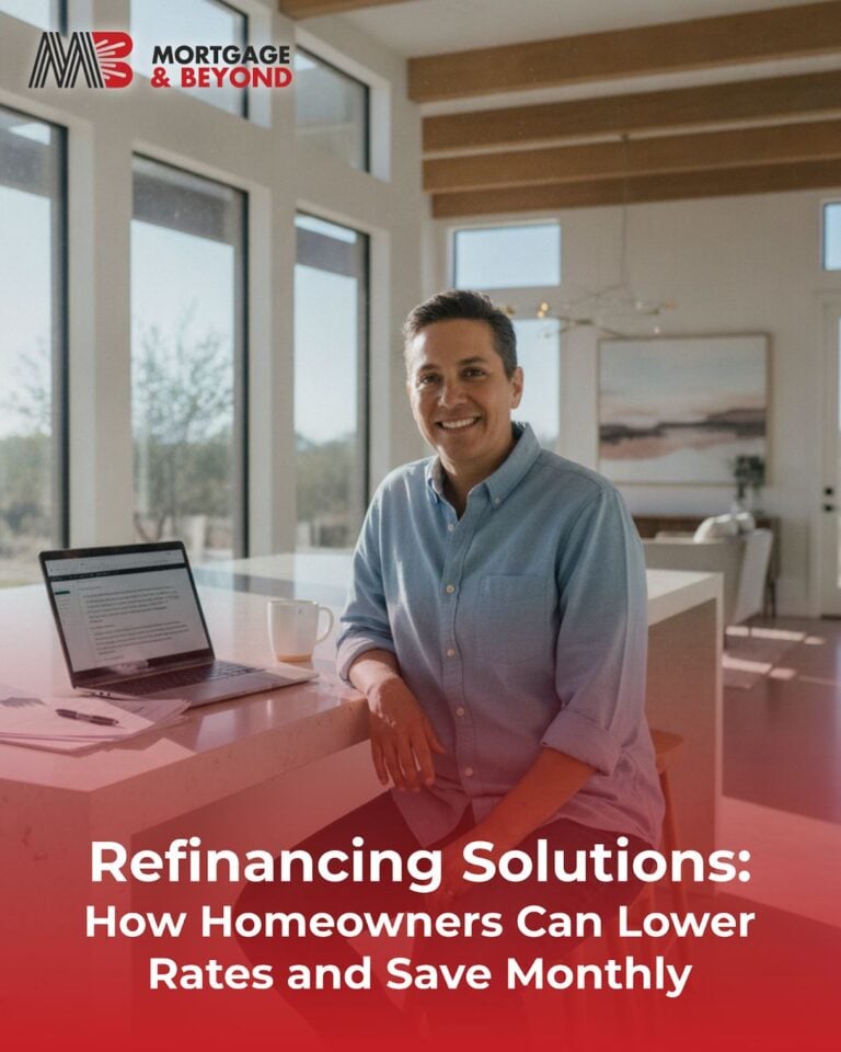 Refinancing Solutions: How Homeowners Can Lower Rates and Save Monthly