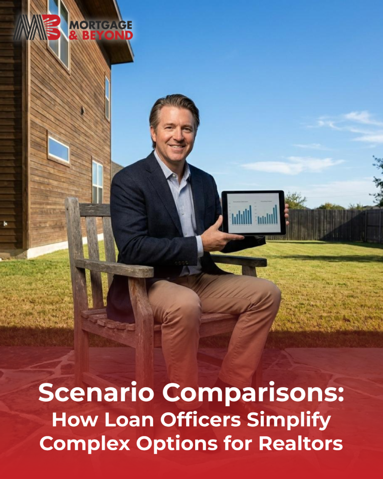 Scenario Comparisons: How Loan Officers Simplify Complex Options for Realtors