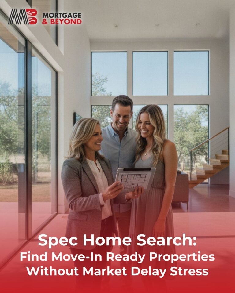 Spec Home Search: Find Move-In Ready Properties Without Market Delay Stress
