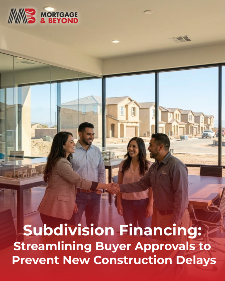 Subdivision Financing: Streamlining Buyer Approvals to Prevent New Construction Delays
