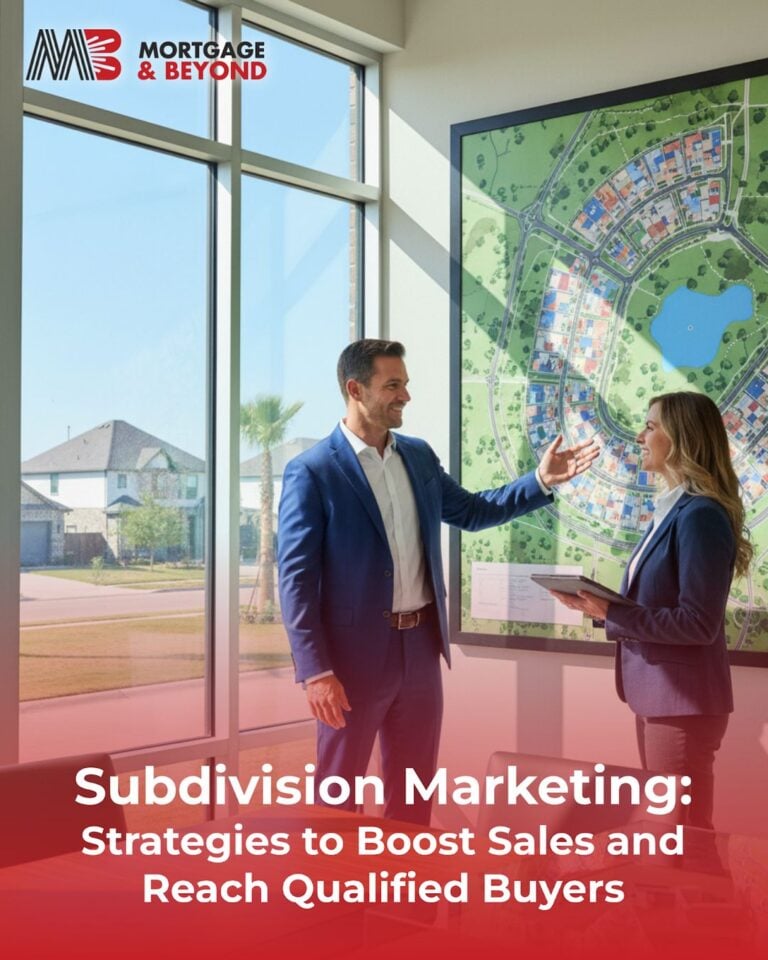 Subdivision Marketing: Strategies to Boost Sales and Reach Qualified Buyers