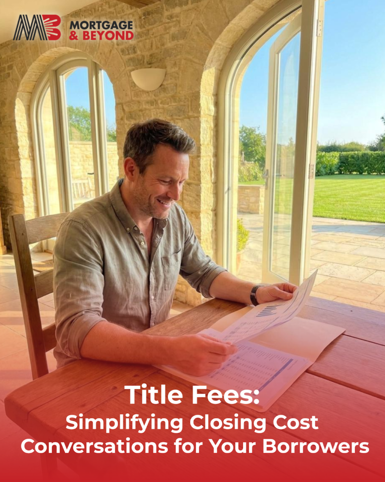 Title Fees: Simplifying Closing Cost Conversations for Your Borrowers