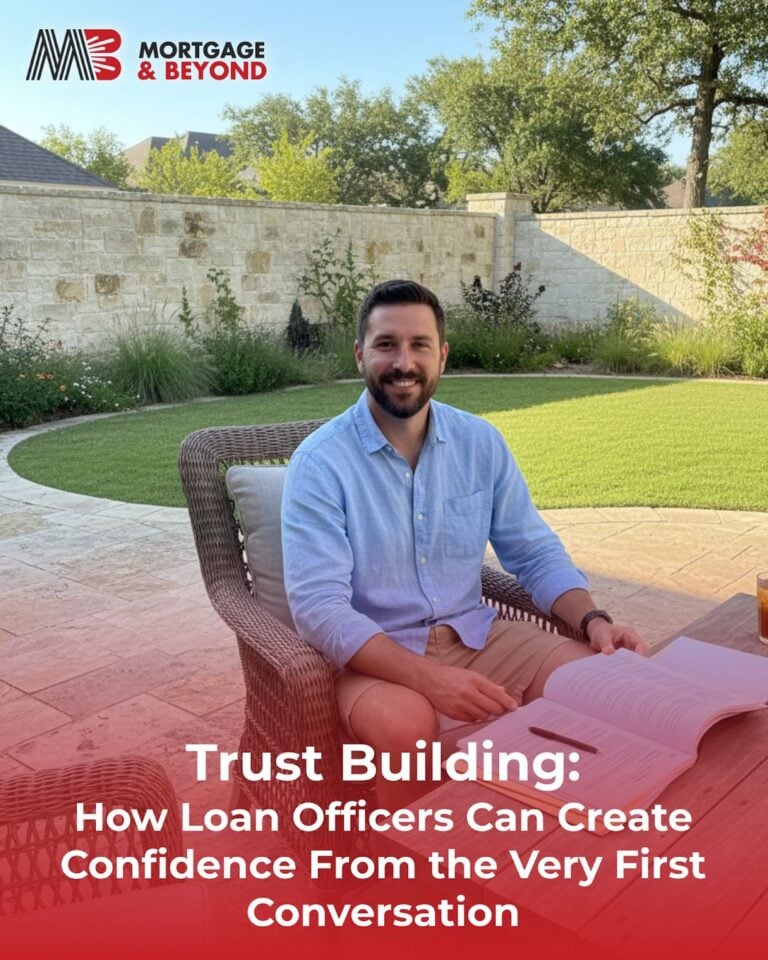 Trust Building: How Loan Officers Can Create Confidence From the Very First Conversation