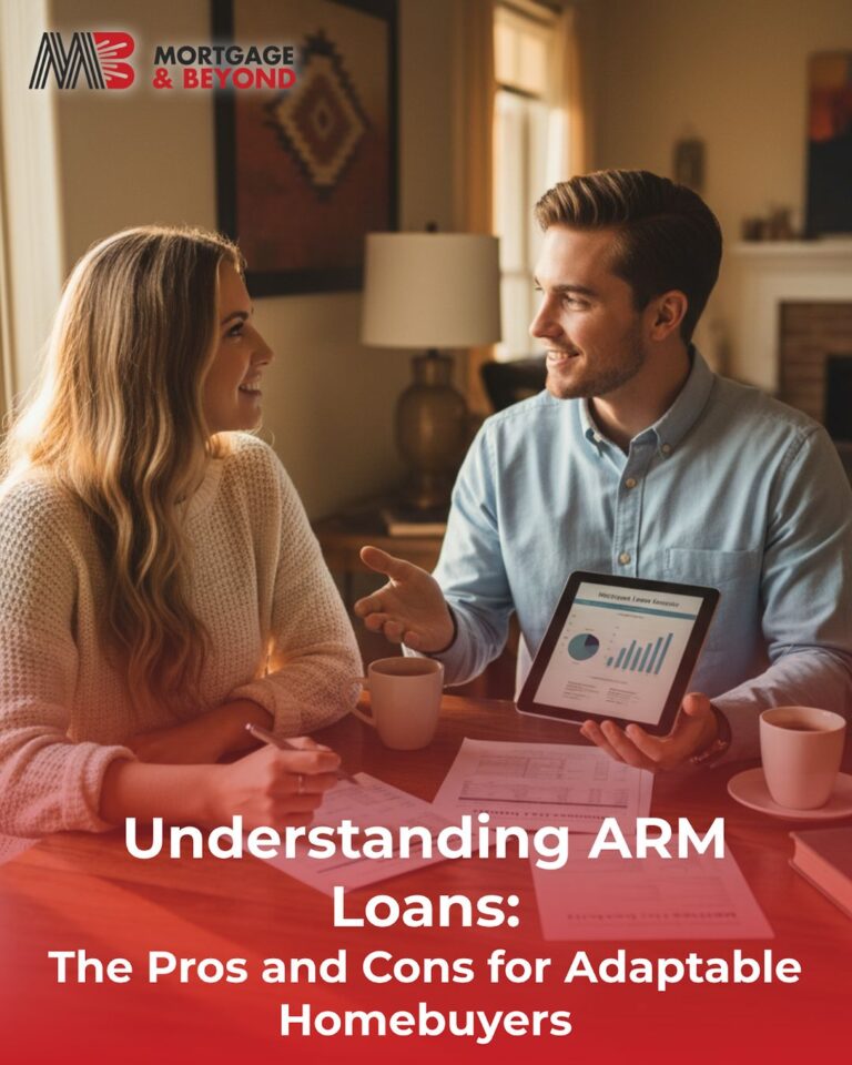 Understanding ARM Loans: The Pros and Cons for Adaptable Homebuyers