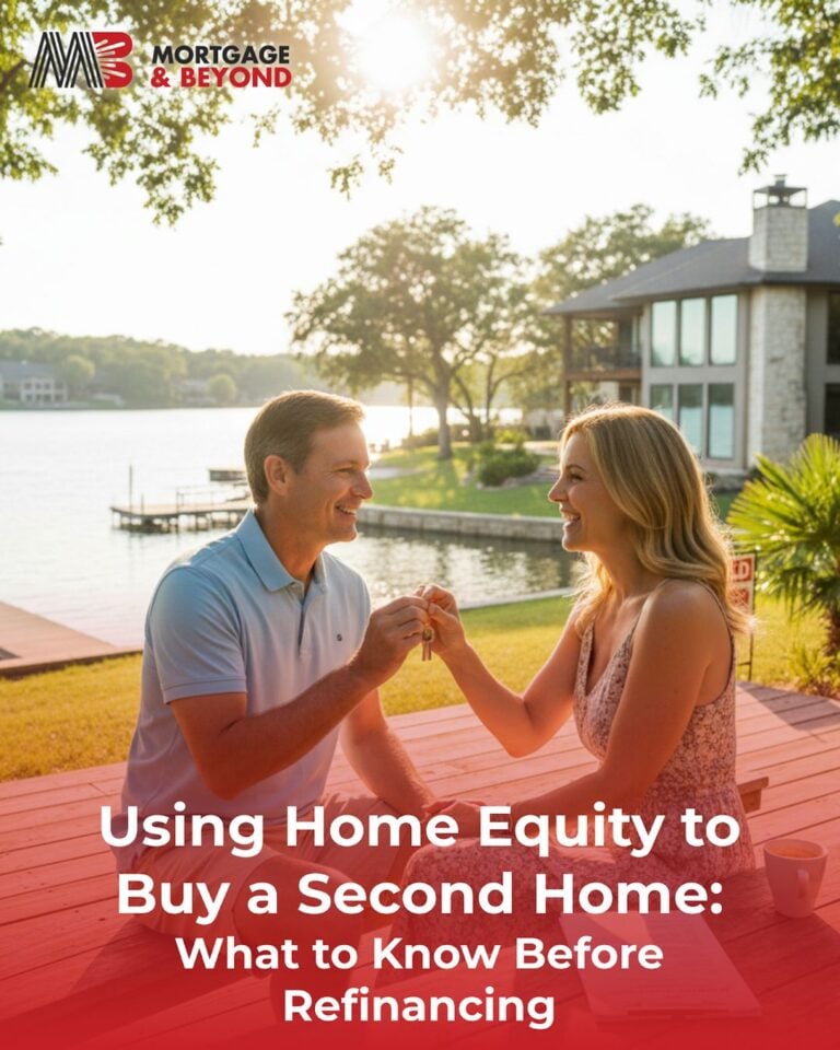 Using Home Equity to Buy a Second Home: What to Know Before Refinancing