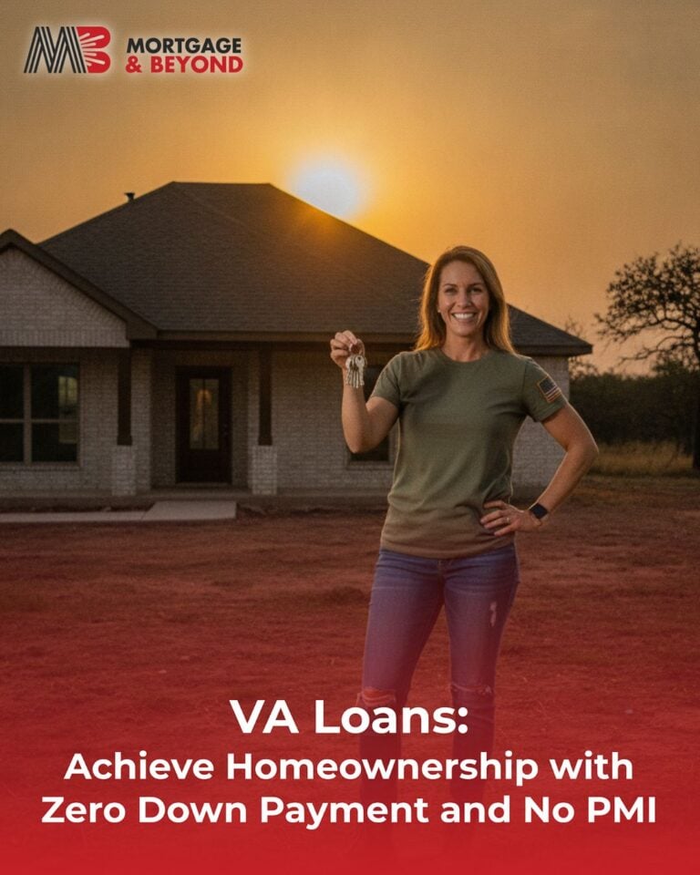 VA Loans: Achieve Homeownership with Zero Down Payment and No PMI
