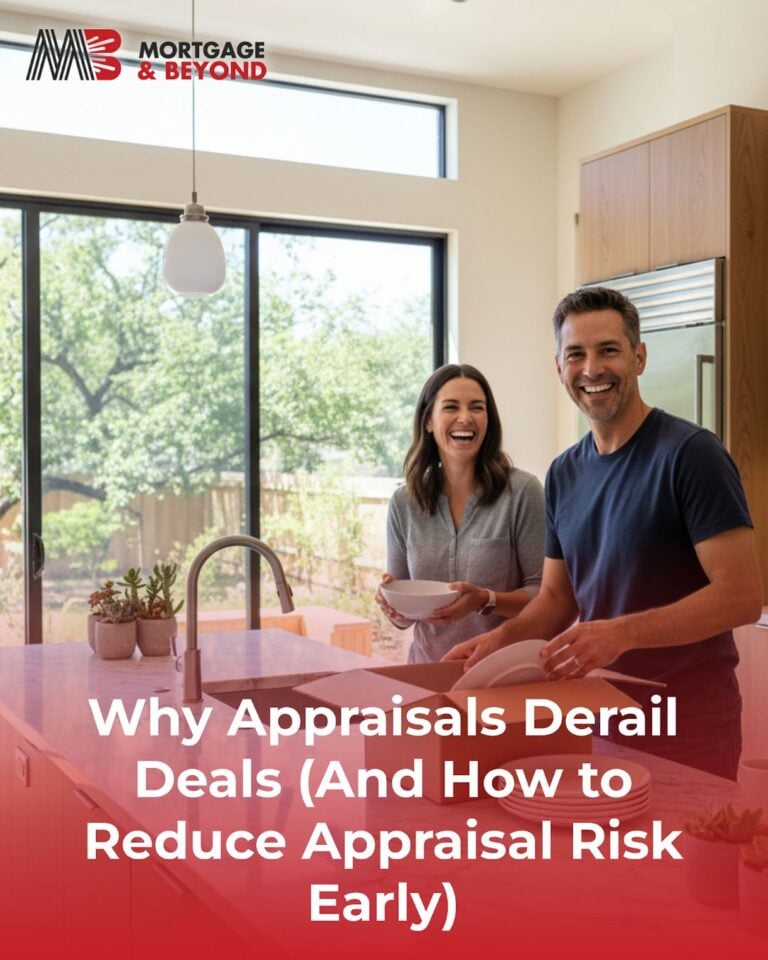 Why Appraisals Derail Deals (And How to Reduce Appraisal Risk Early)