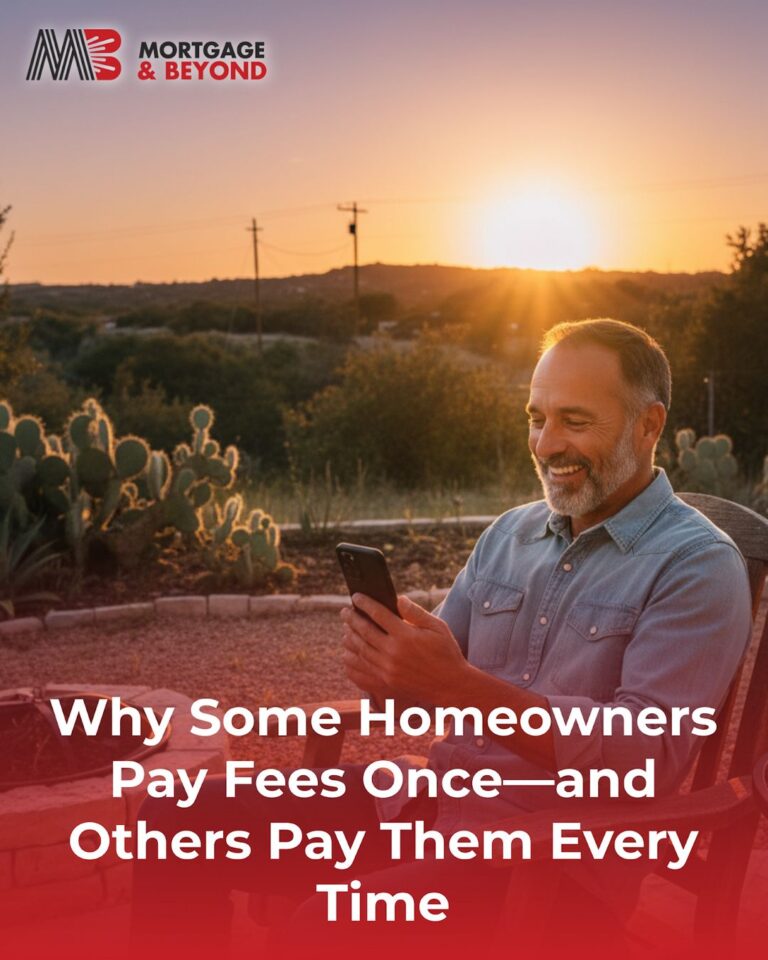 Why Some Homeowners Pay Fees Once—and Others Pay Them Every Time